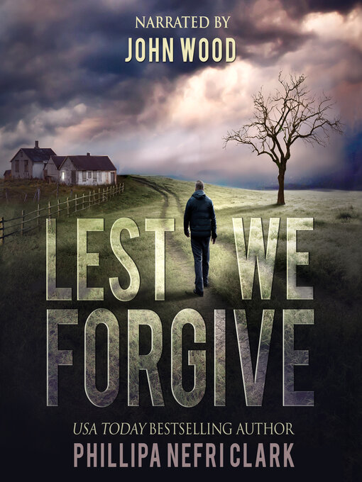 Title details for Lest We Forgive by Phillipa Nefri Clark - Available